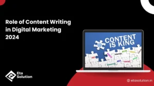 Role of Content Writing in Digital Marketing 2024