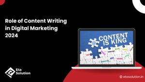 Role of Content Writing in Digital Marketing 2024