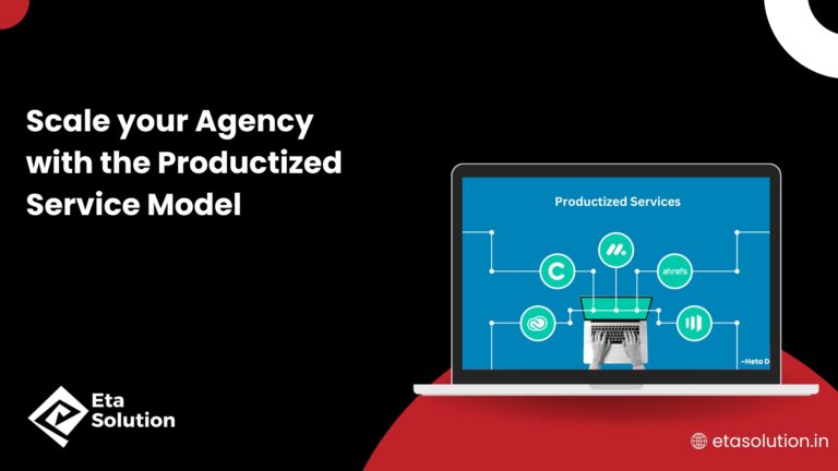 Scale your Agency with the Productized Service Model