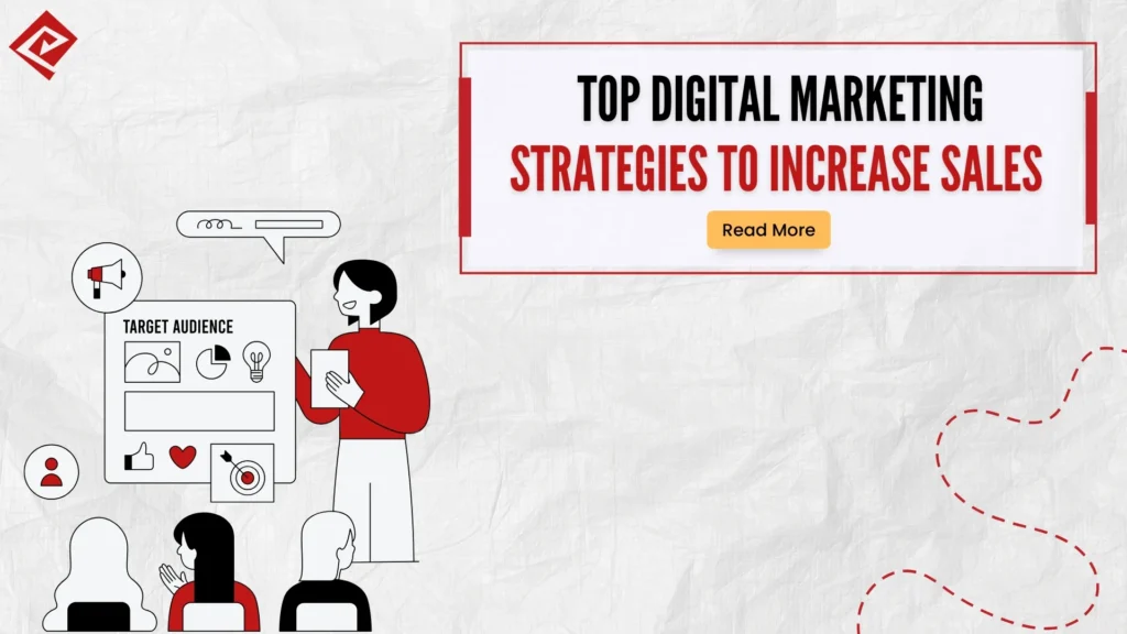 Top Digital Marketing Strategies to Increase Sales