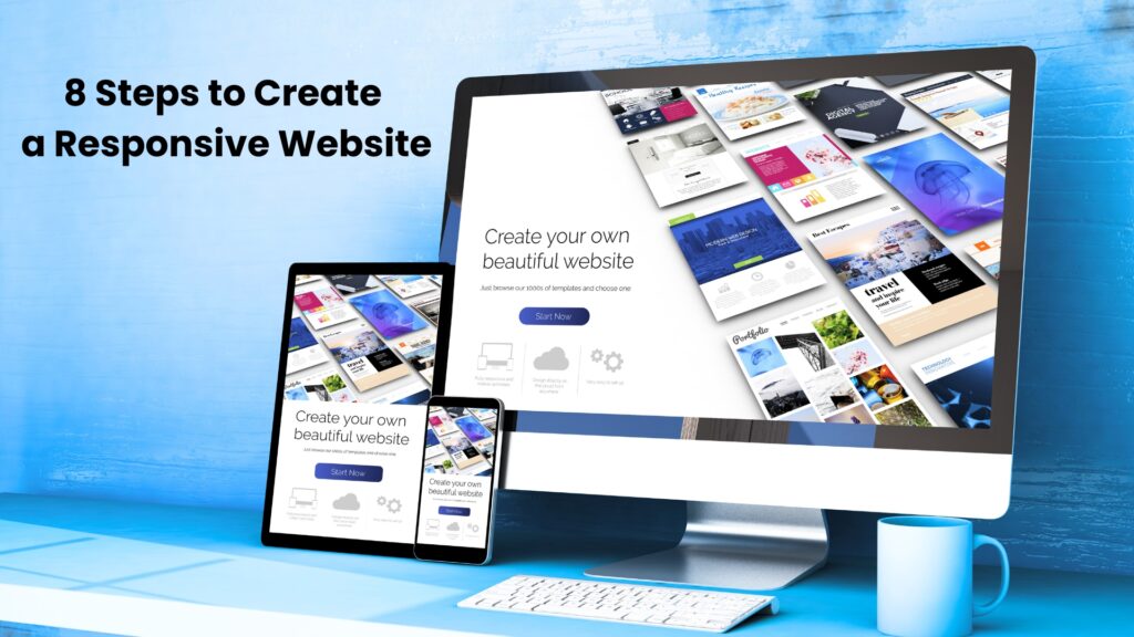 8 Steps to Create a Responsive Website