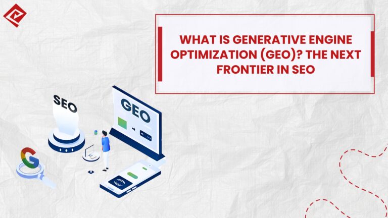 What is Generative Engine Optimization (GEO)? The Next Frontier in SEO