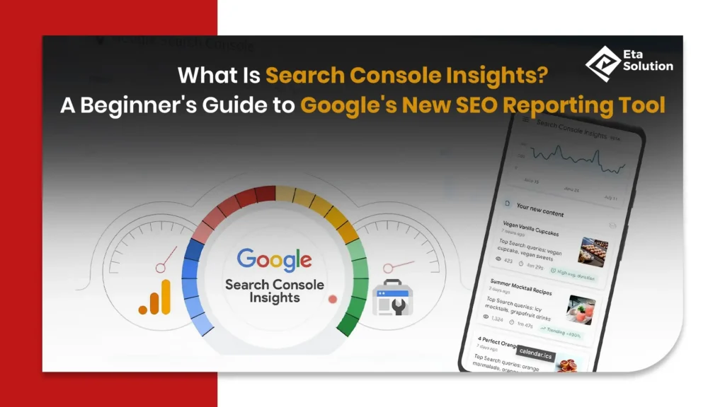 What Is Search Console Insights? A Beginner's Guide to Google's New SEO Reporting Tool