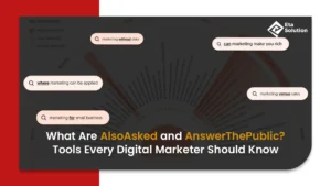 What Are AlsoAsked and AnswerThePublic? Tools Every Digital Marketer Should Know