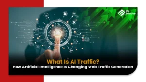 What Is AI Traffic? How Artificial Intelligence Is Changing Web Traffic Generation