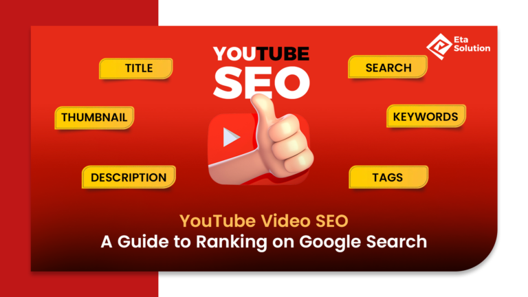 YouTube Video SEO: A Guide to Ranking on Google Search
