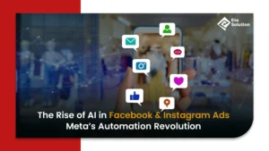 The Rise of AI in Facebook & Instagram Ads: Meta’s Automation Revolution