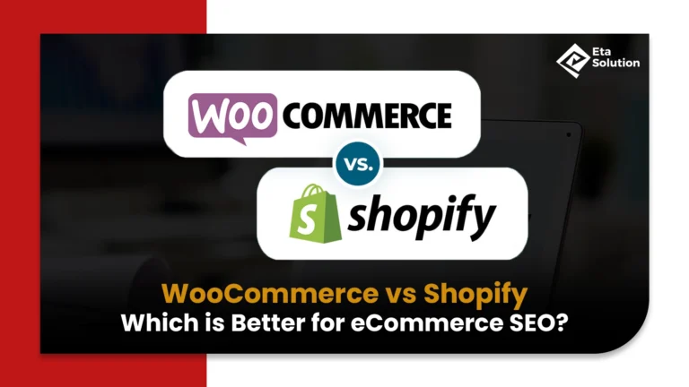 WooCommerce vs Shopify: Which is Better for eCommerce SEO?