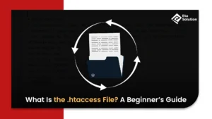 What Is the .htaccess File? A Beginner’s Guide