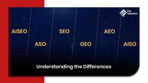 AISEO, ASO, SEO, GEO, AEO & AISO – Understanding the Differences
