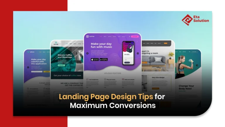 Landing Page Design Tips for Maximum Conversions