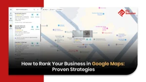 How to Rank Your Business in Google Maps: Proven Strategies