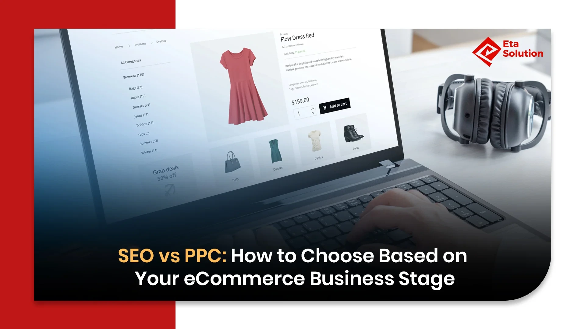 SEO vs PPC: Best Strategy for Your eCommerce Stage