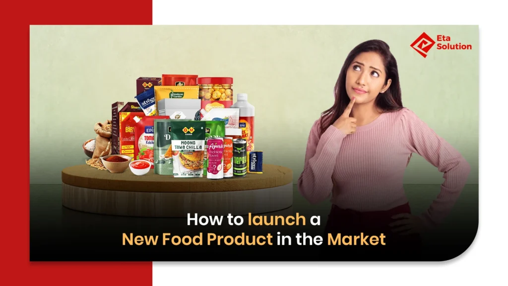 How to launch a new food product in the market​
