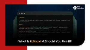 What Is LLMs.txt & Should You Use It?