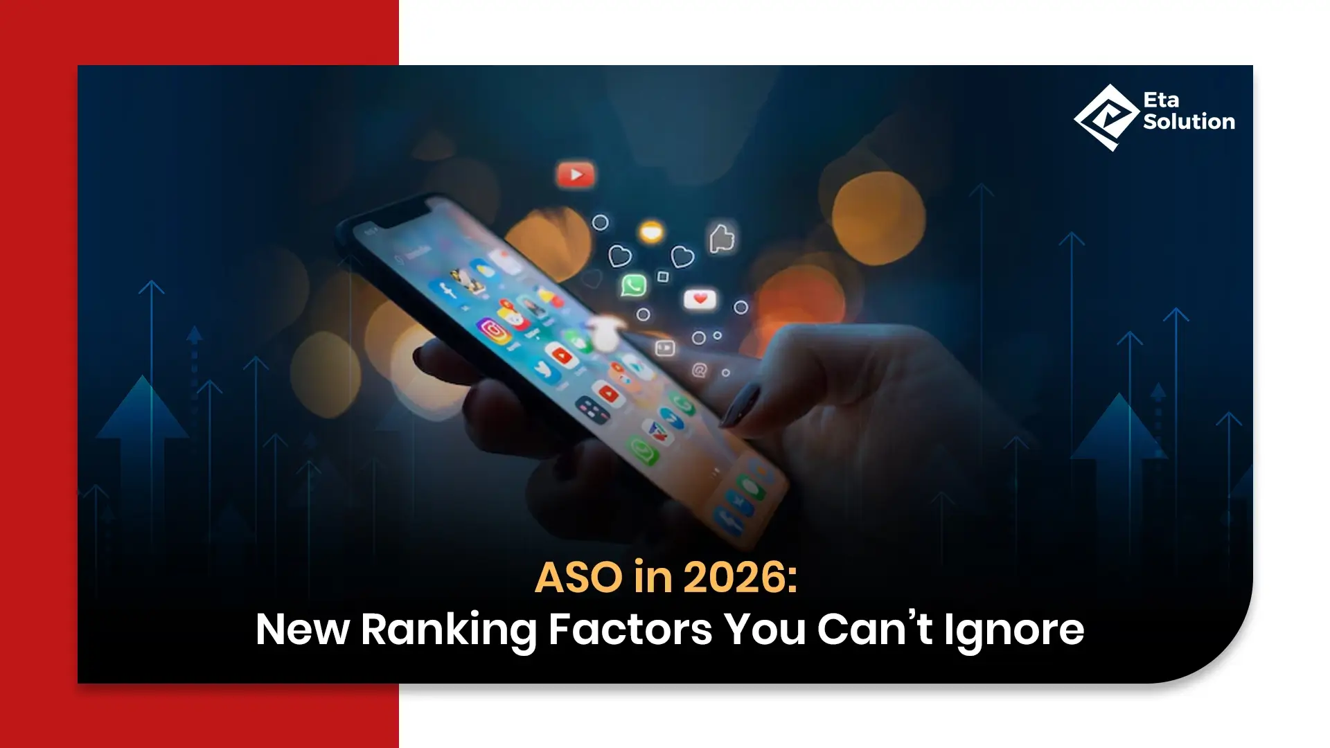 ASO in 2026: New Ranking Factors You Can’t Ignore-
