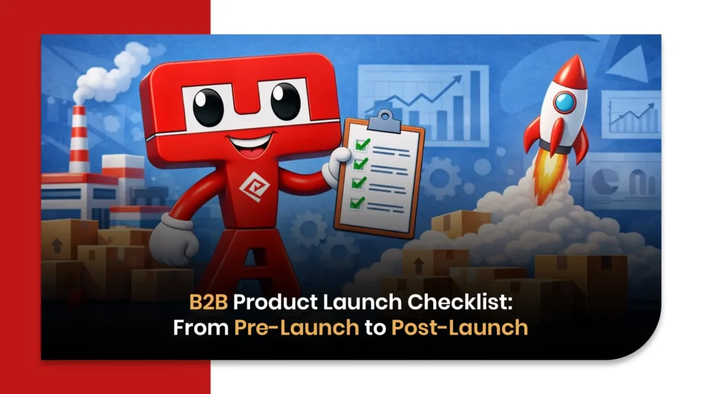B2B Product Launch Checklist: From Pre-Launch to Post-Launch