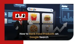 How to Rank Food Products on Google Search