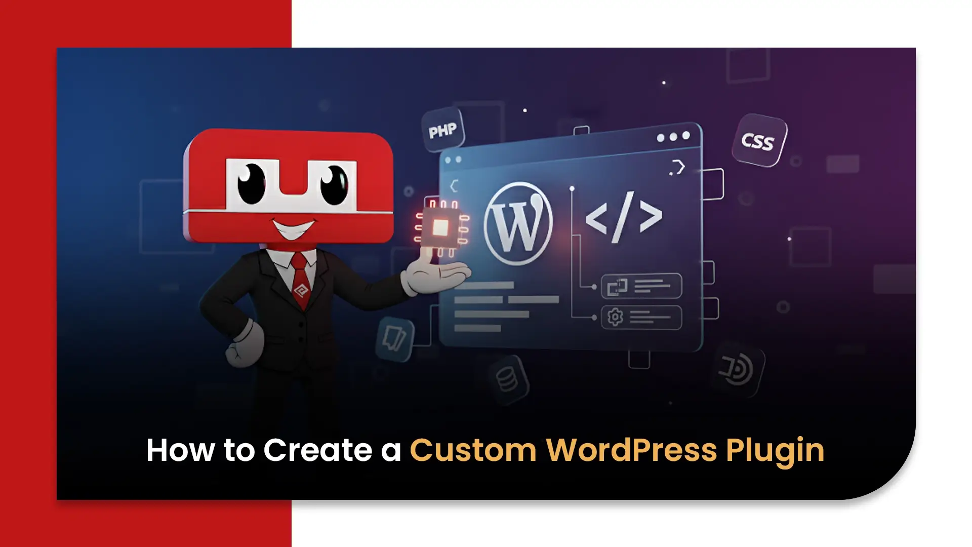 How to Create a Custom WordPress Plugin