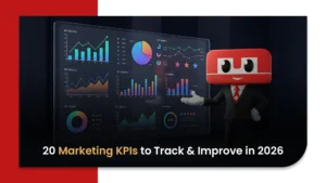 20 Marketing KPIs to Track & Improve in 2026