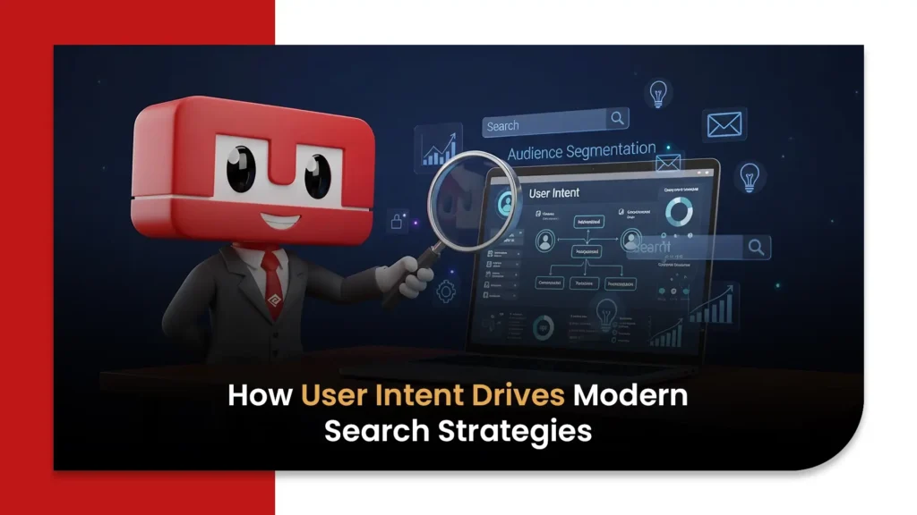 How User Intent Drives Modern Search Strategies