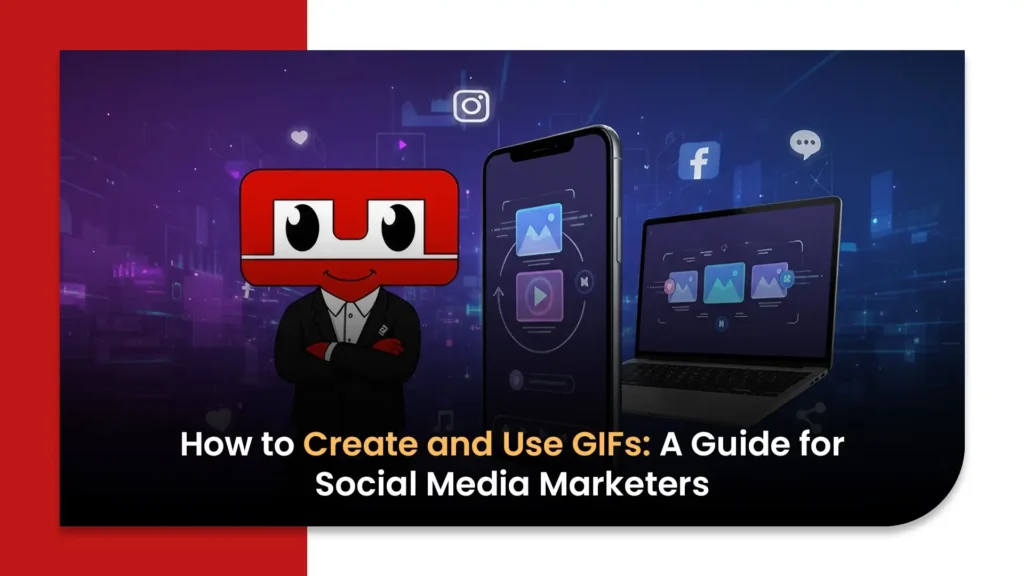 How to Create and Use GIFs: A Guide for Social Media Marketers