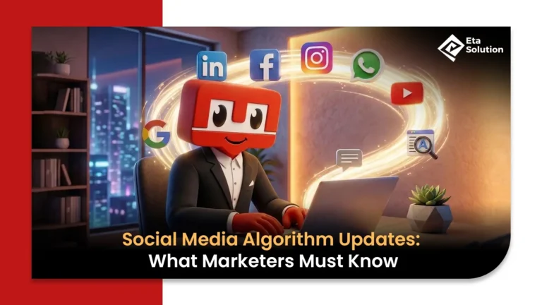 Social Media Algorithm Updates: What Marketers Must Know