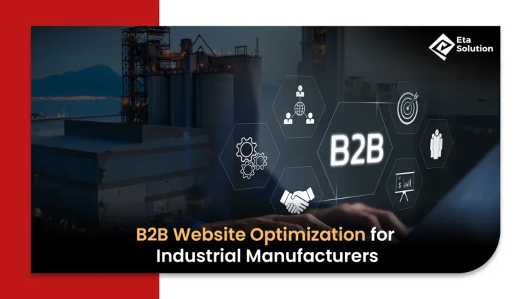 B2B Website Optimization for Industrial Manufacturers