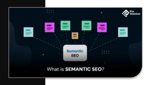 What is Semantic SEO, Really? And Why Most Content Still Gets It Wrong