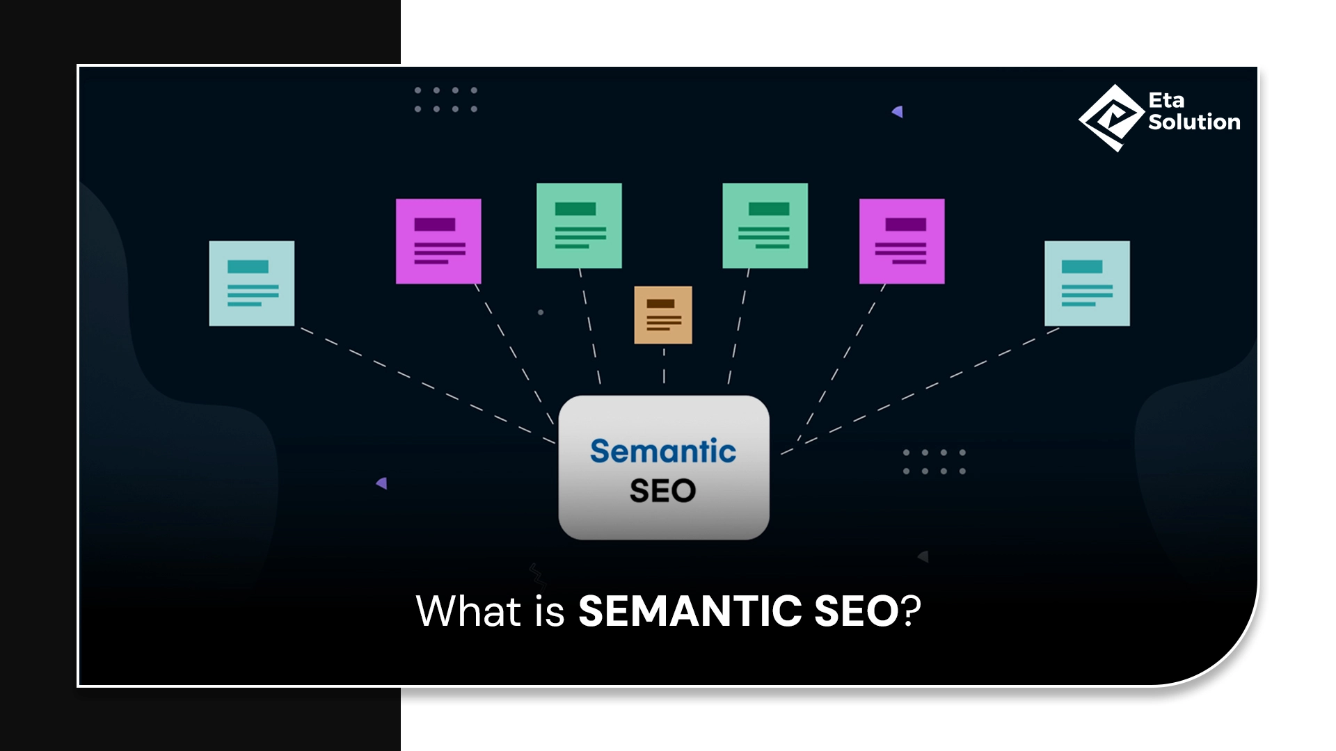 What Is Semantic SEO? Complete Guide for Better Rankings